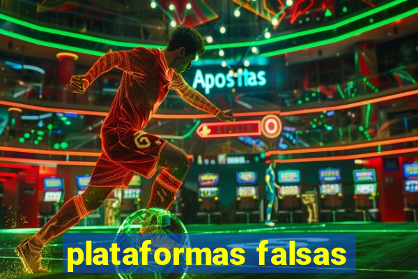 plataformas falsas